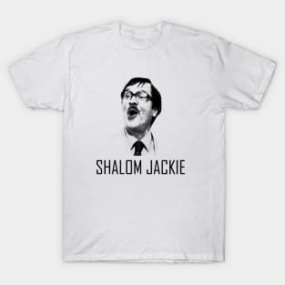 Shalom Jackie Jim from Friday Night Dinner T-Shirt